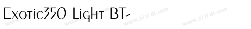 Exotic350 Light BT字体转换